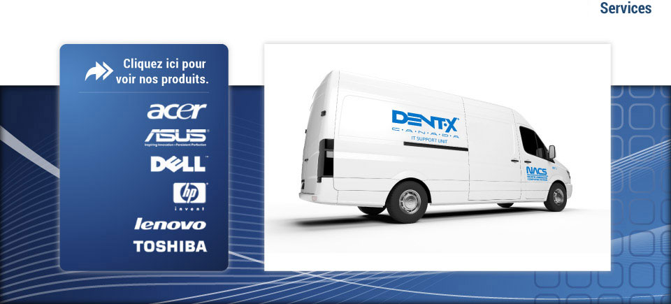 Voir nos produits | Livraison de NACS | Livraison Dent-X | Entreprises